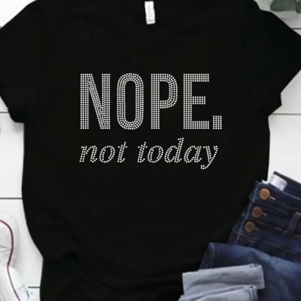 Nope Not Today T shirt sz small nwt hp 7x🔥🔥🔥🔥 - Picture 4 of 5